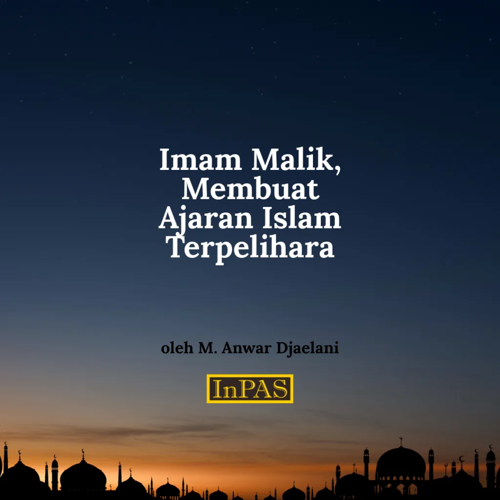 Imam Malik, Membuat Ajaran Islam Terpelihara.png