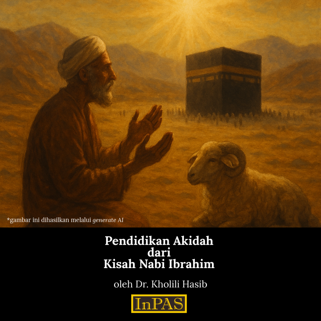 Pendidikan Akidah dari Kisah Nabi Ibrahim