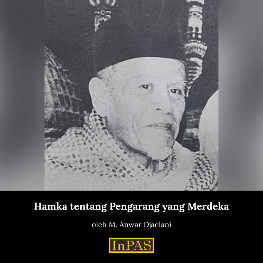 Hamka dan Syarat Menjadi Pengarang yang Merdeka
