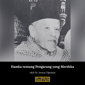 Hamka dan Syarat Menjadi Pengarang yang Merdeka