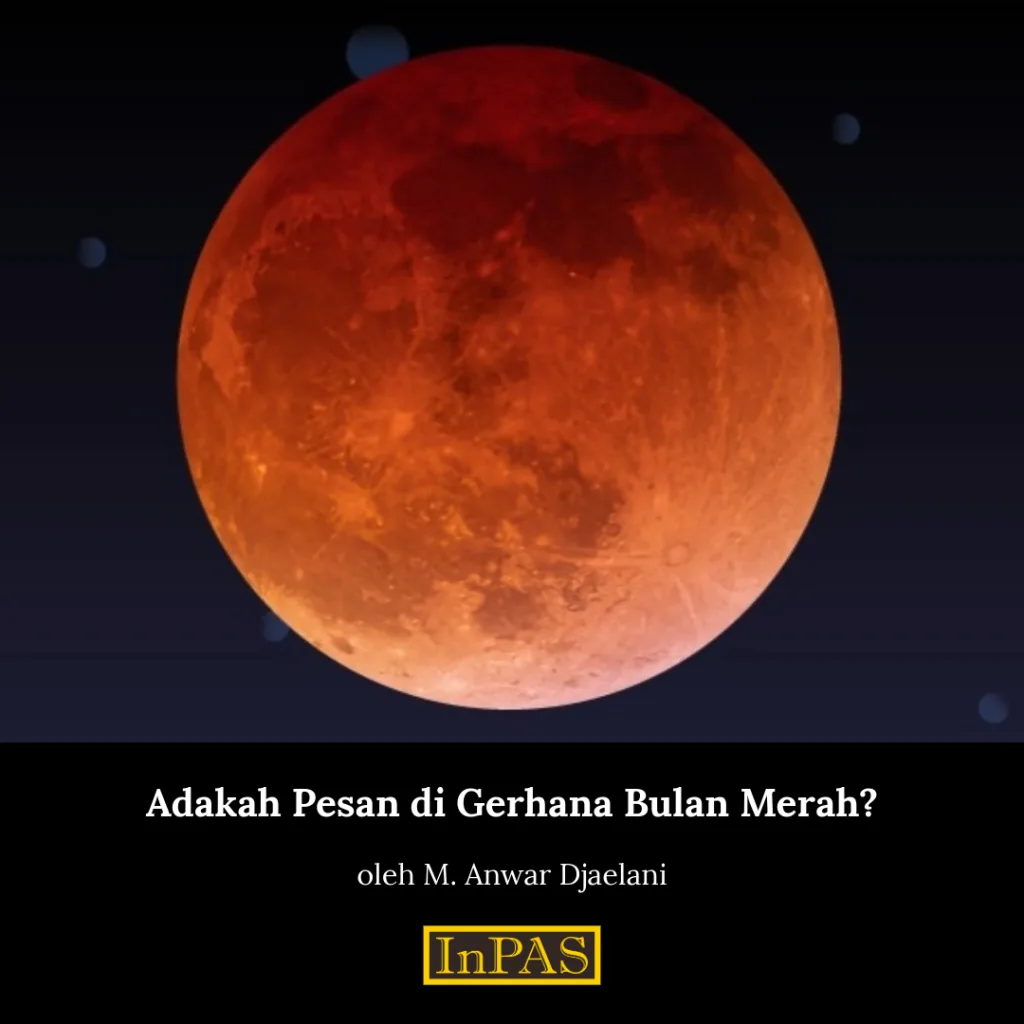 Adakah Pesan di Gerhana Bulan Merah