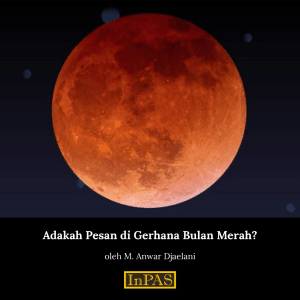 Adakah Pesan di Gerhana Bulan Merah
