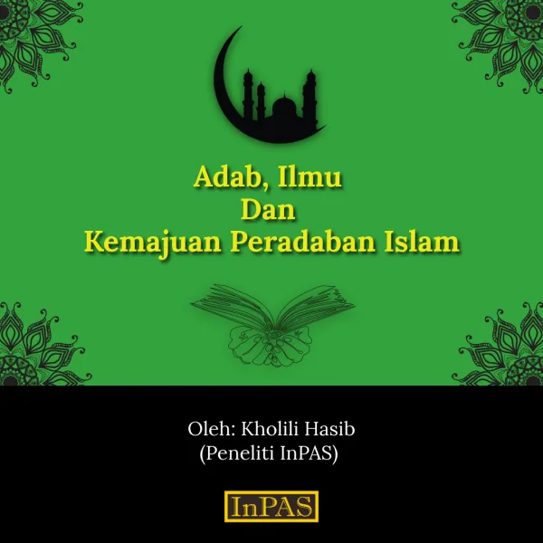adab ilmu dan kemajuan peradaban islam