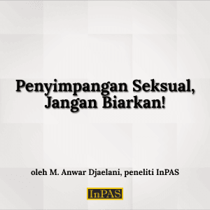 penyimpangan seksual jangan biarkan (1)