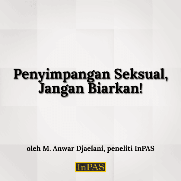 penyimpangan seksual jangan biarkan (1)